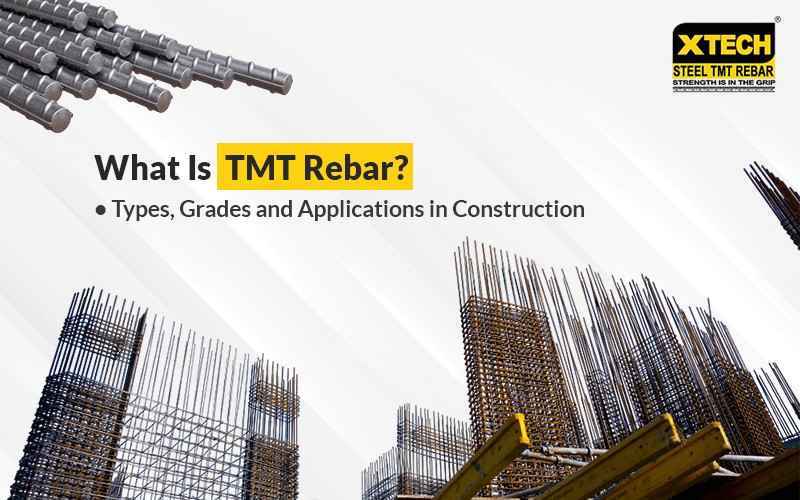 What Is TMT Rebar? Types, Grades, Uses and Buying Guide