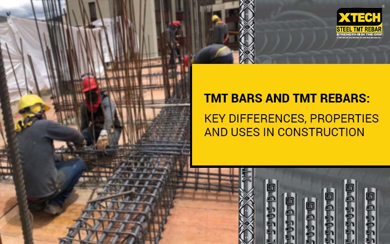 TMT Bars and TMT Rebars: Key Differences, Properties and Uses in Construction