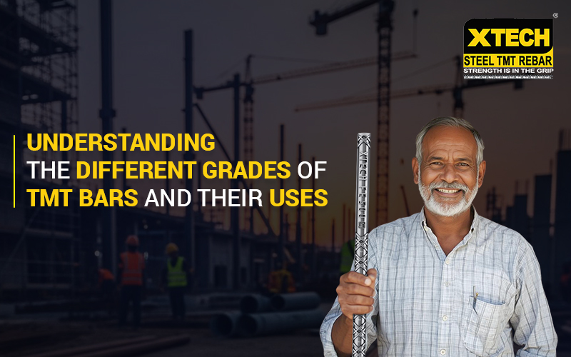 Understanding the Different Grades of TMT Bars and Their Uses